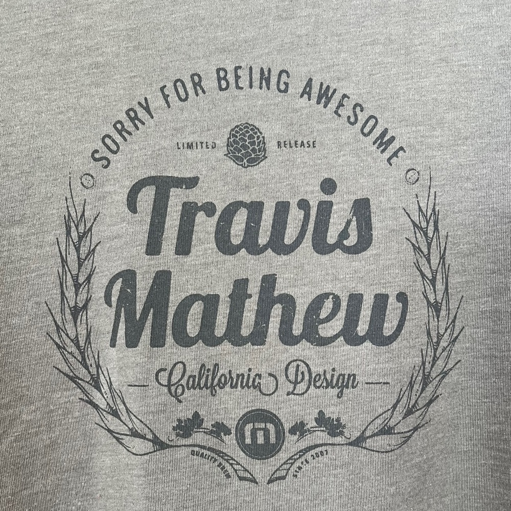 Travis Mathew Sorry For Being Awesome Graphic Tshirt XXL in Gray Limited Release - Picture 4 of 4